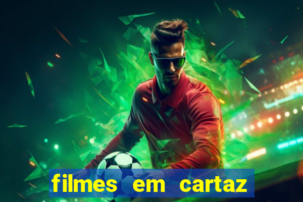 filmes em cartaz cinepolis parque shopping